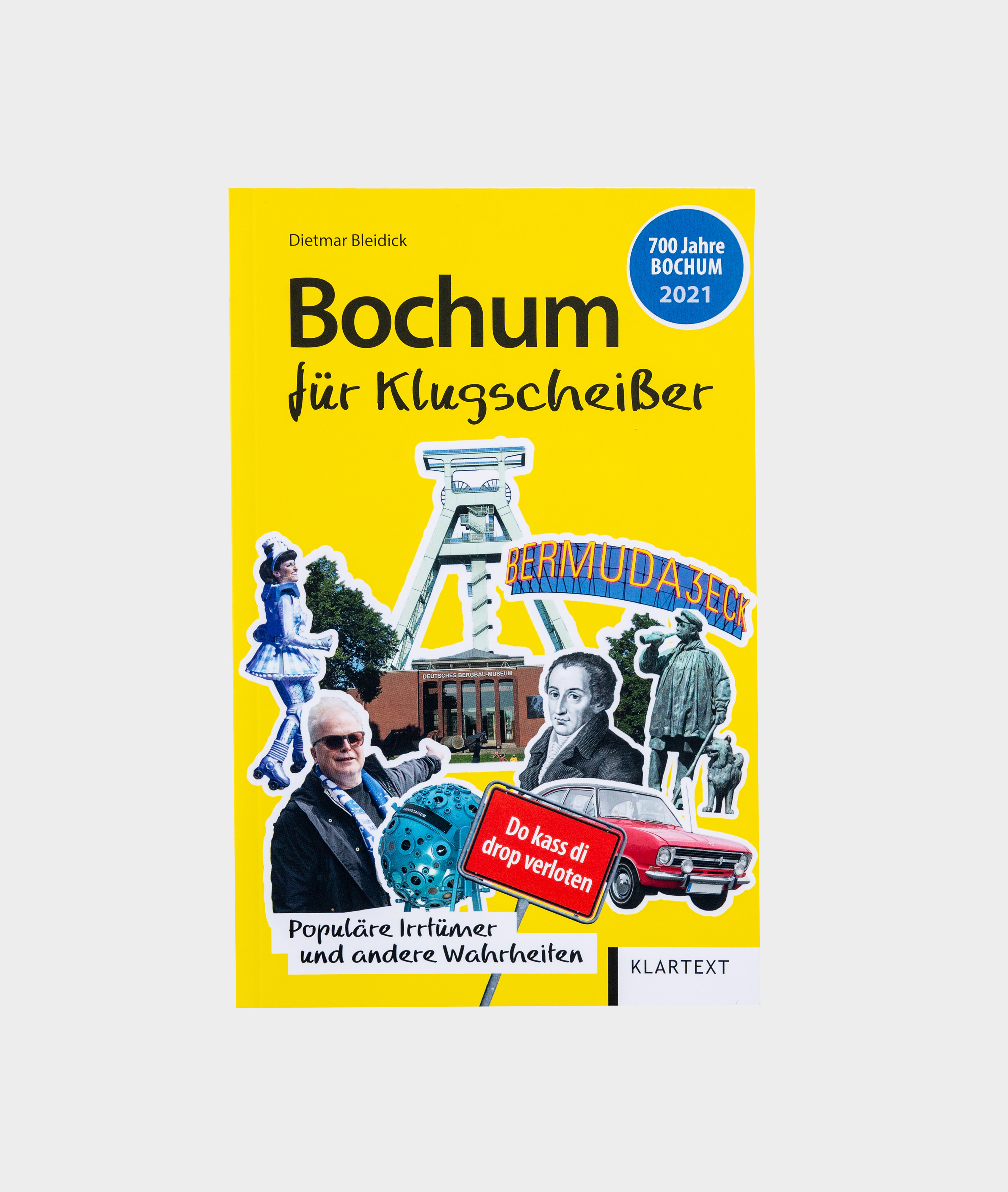 Bochum für Klugscheißer